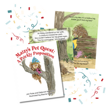 Load image into Gallery viewer, MAIZY’S PET QUEST: A PRICKLY PROPOSITION!